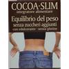 STAINER COCOA SLIM 25 G - Farmaciapacini.it